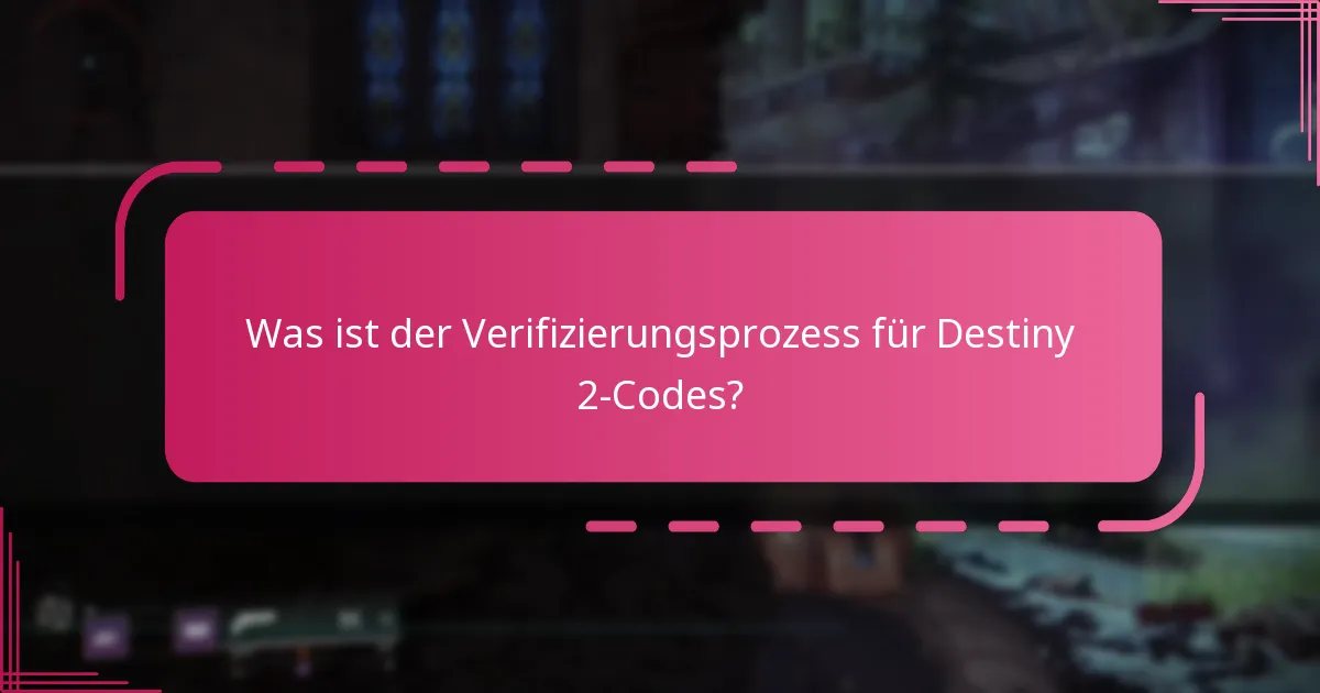 Wie kann ich die Authentizität meiner Destiny 2-Codes sicherstellen?