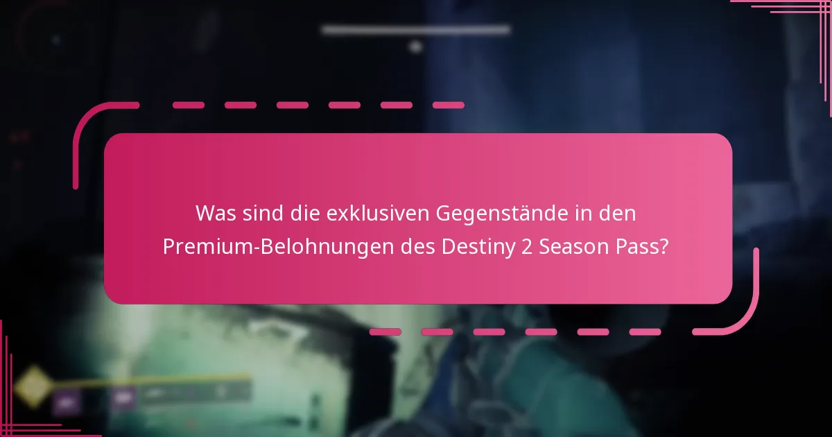 Wie viel kostet der Destiny 2 Season Pass Premium?