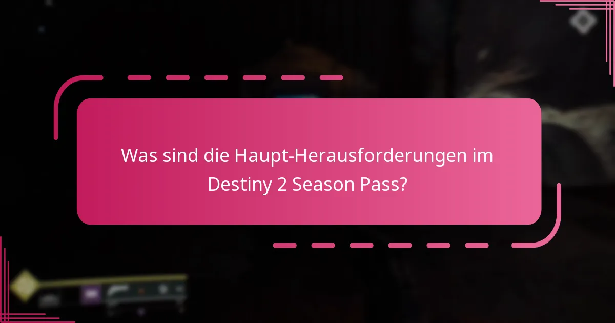 Welche Belohnungen können die Spieler durch die Herausforderungen des Season Pass freischalten?