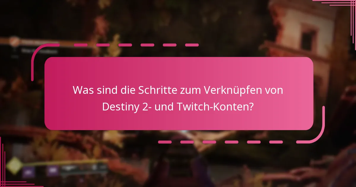 Was sind die häufigsten Fallstricke beim Einfordern von Twitch Drops?