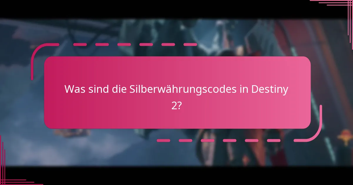 Was sind die Währungsgrenzen für Silber in Destiny 2?