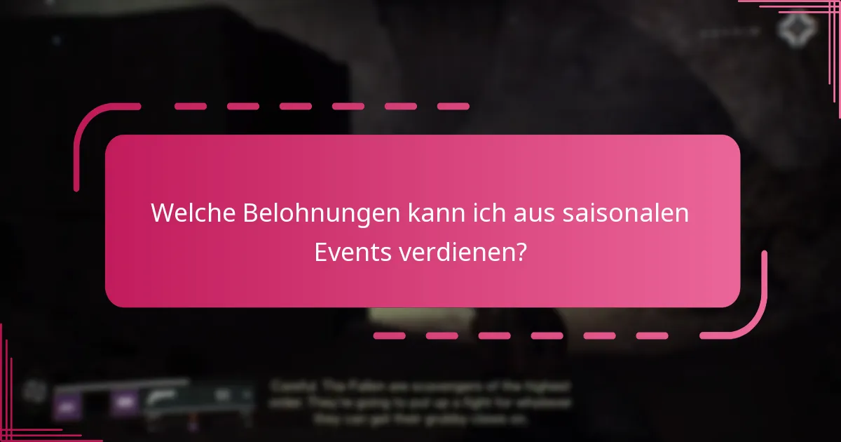 Welche Belohnungen kann ich aus saisonalen Events verdienen?
