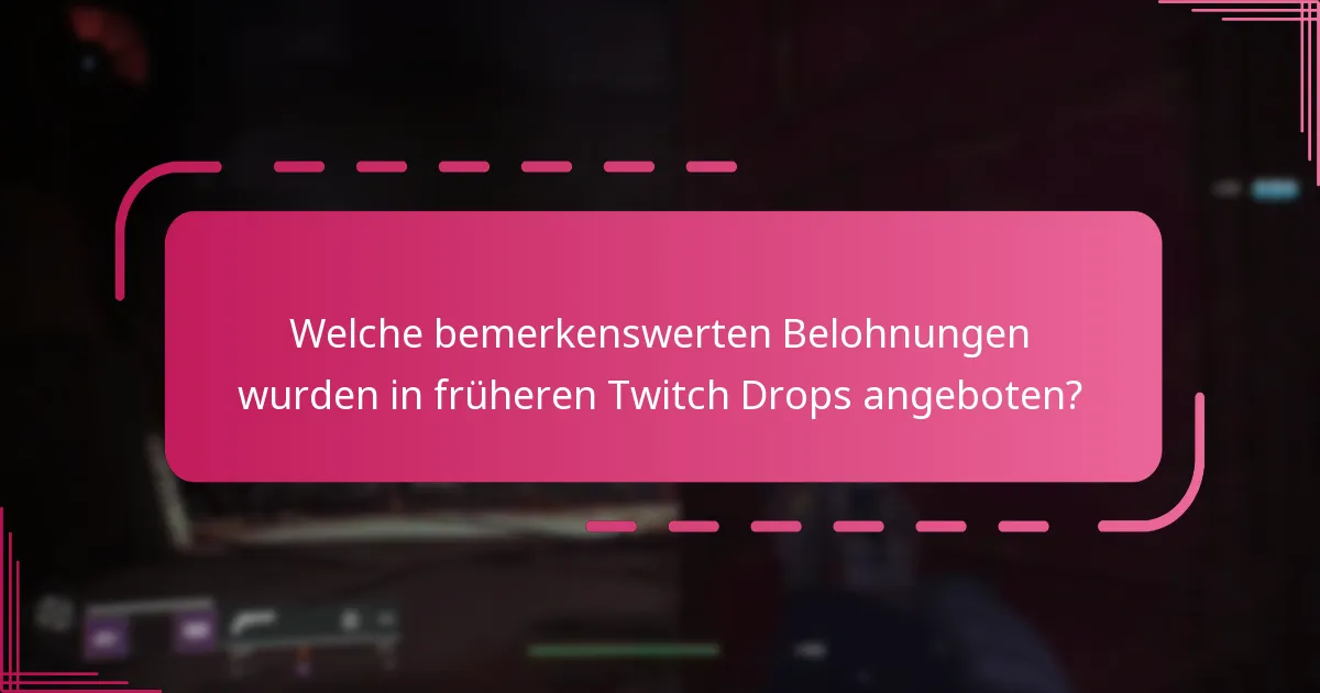 Wie können Spieler ihre Twitch Drop-Belohnungen einfordern?