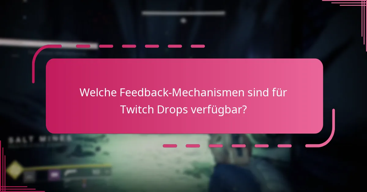 Wie können Spieler ihre Chancen auf den Erhalt von Twitch Drops verbessern?
