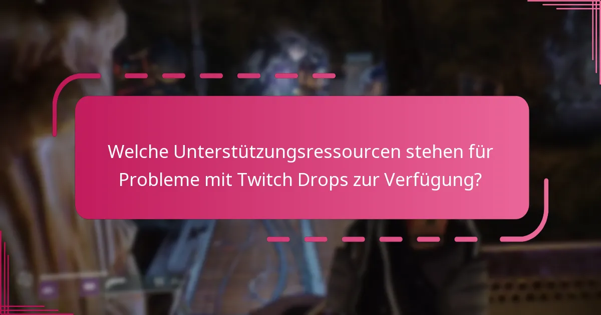 Welche aktuellen Updates betreffen Twitch Drops in Destiny 2?