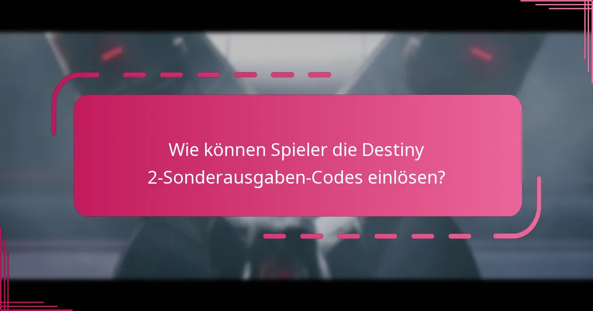 Was sind die Vorteile des Sammelns von Destiny 2-Sonderausgaben?